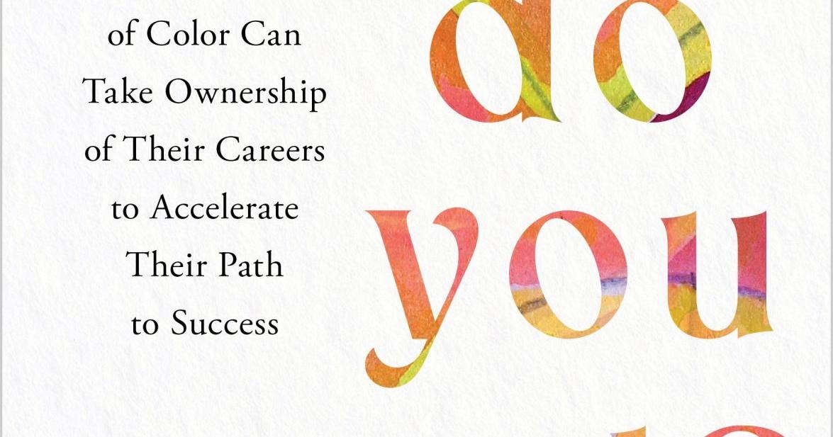 Book Review: How women of color can find success in their careers in 'What Do You Need?' - Vimarsana News