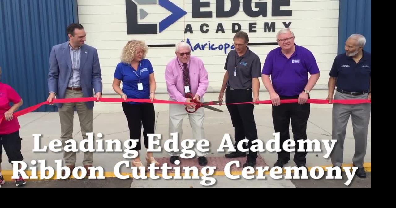 Leading Edge Academy Maricopa Ribbon Cutting