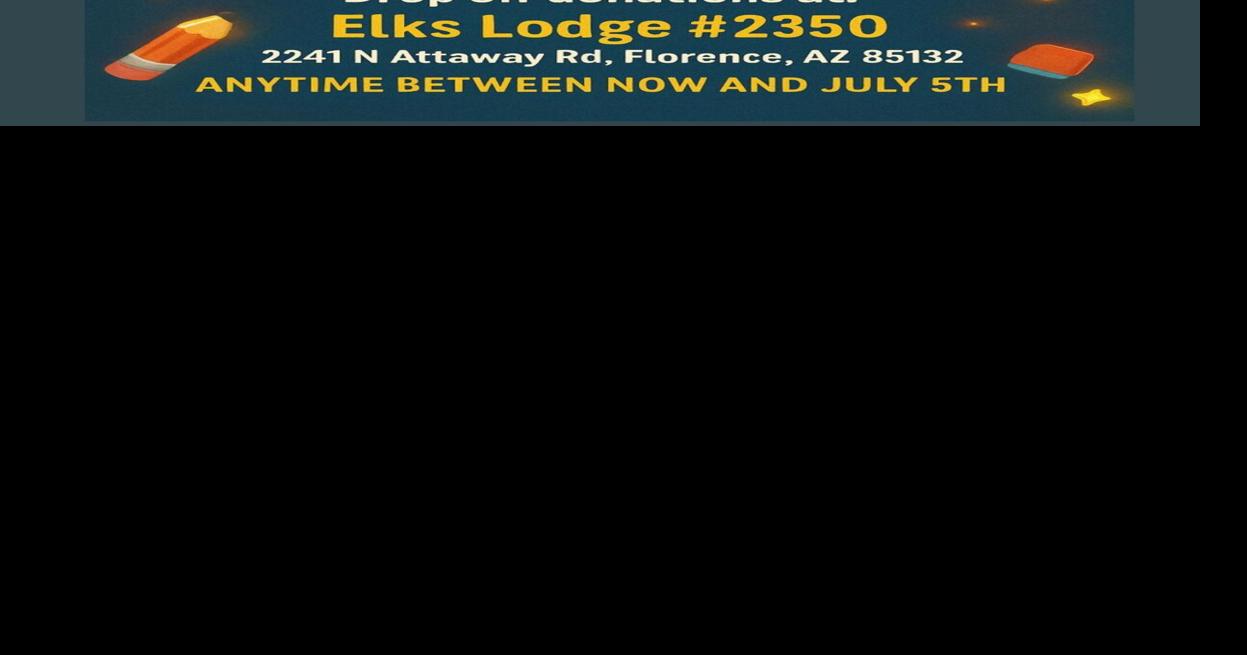 Coolidge-Florence Elks Lodge hosts back-to-school fundraiser