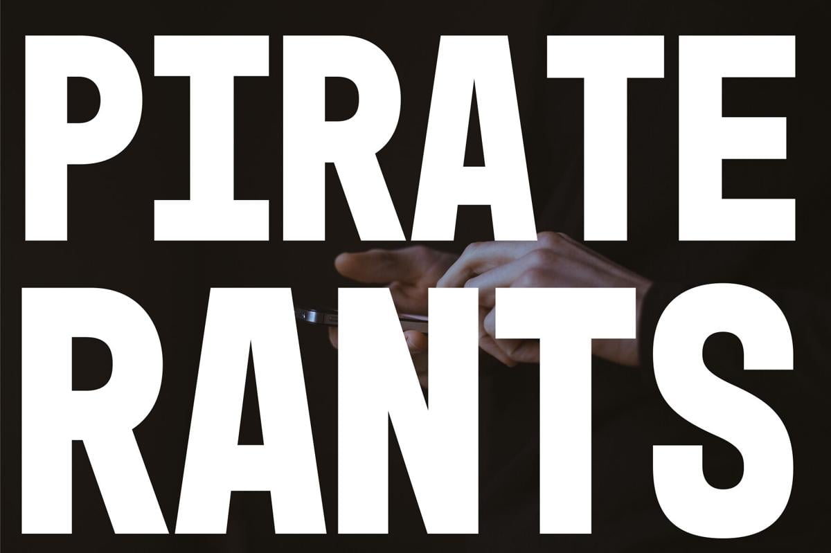 Pirate Rants 1/10
