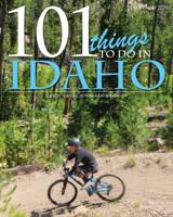 101 Things to do in Idaho fall/winter 2020