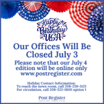 Our offices will be closed July 3