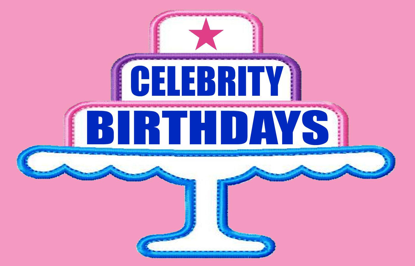 Celebrity Birthdays, May 9