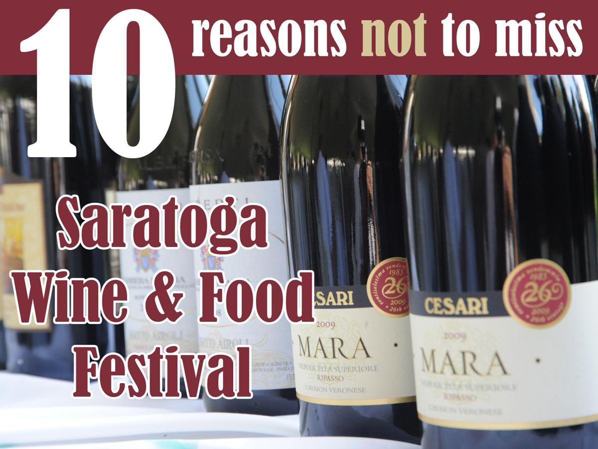 10 reasons not to miss Saratoga Wine & Food Festival
