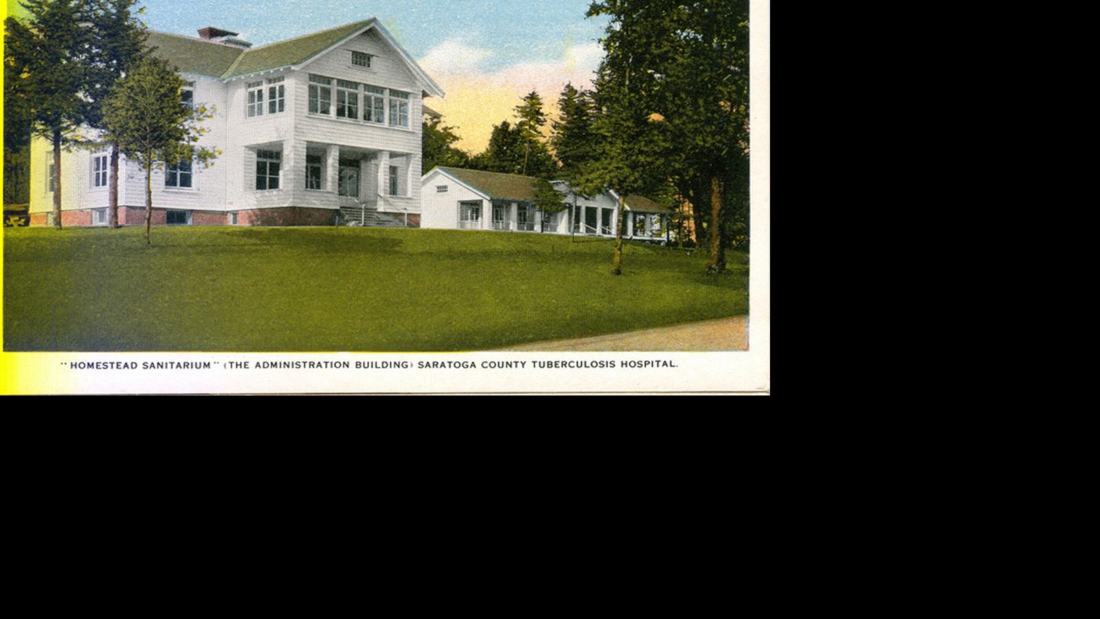 Saratoga County Homestead Sanitarium Poststar Com