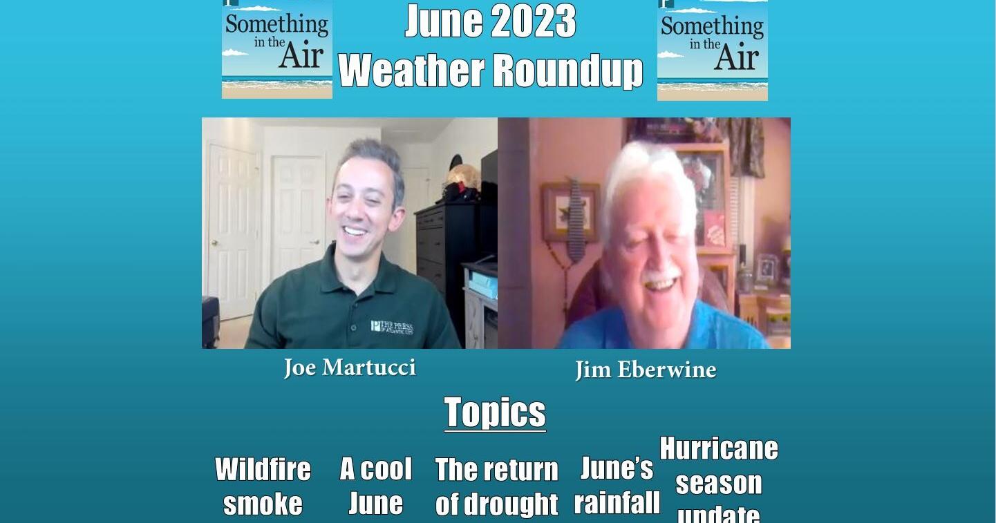 Something in the Air June 2023 Weather Podcast - Vimarsana News