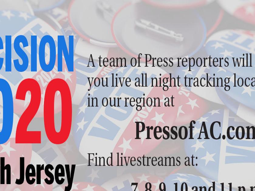 Watch Live South Jersey Decides 2020 Local News Pressofatlanticcity Com