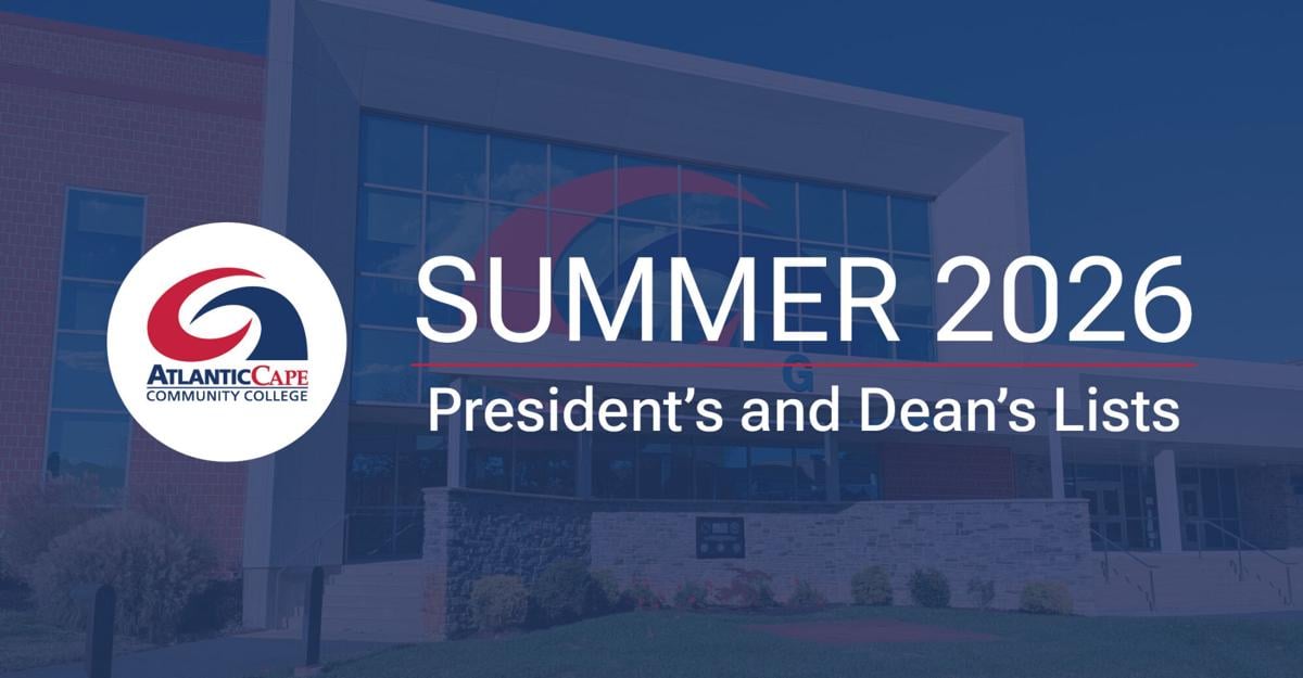 Atlantic Cape Announces President’s and Dean’s Lists Honorees from Summer 2026 Semester