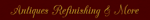 Antiques Refinishing, & More