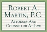 Robert A. Martin, P.C.