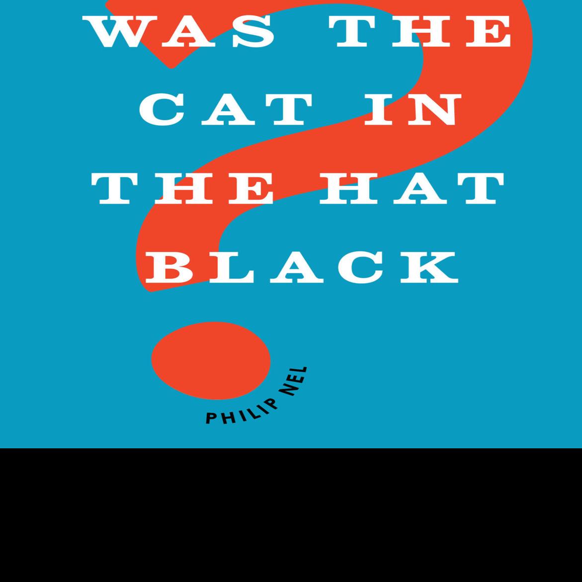 Is The Cat In The Hat Racist Yes Says Professor Lifestyles Rapidcityjournal Com