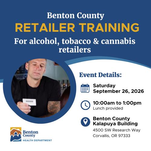 Benton County to host training for retailers of alcohol and tobacco, and cannabis products