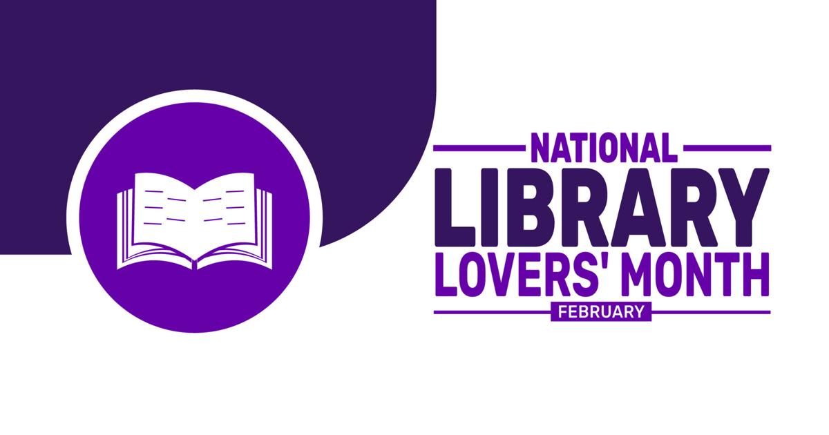 February is National Library Lovers Month | News | recordgazette.net
