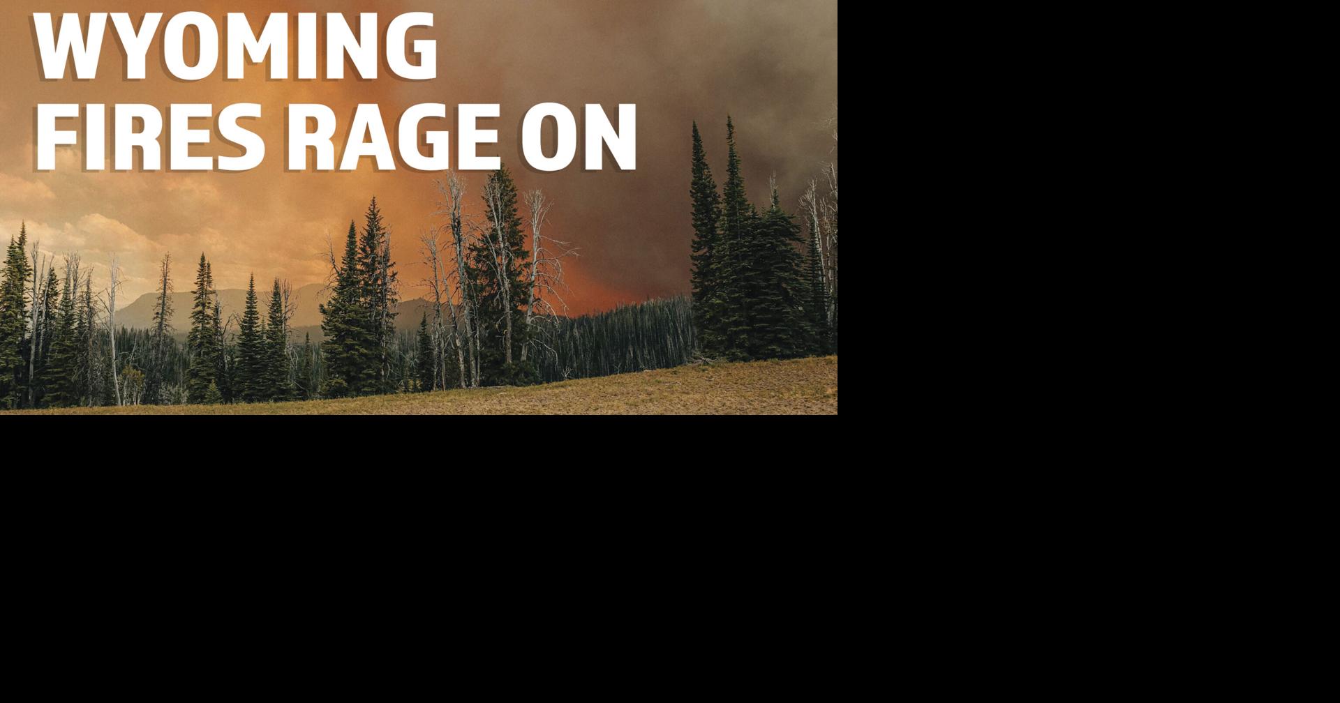 Wyoming fires rage on | News | rivertonranger.com