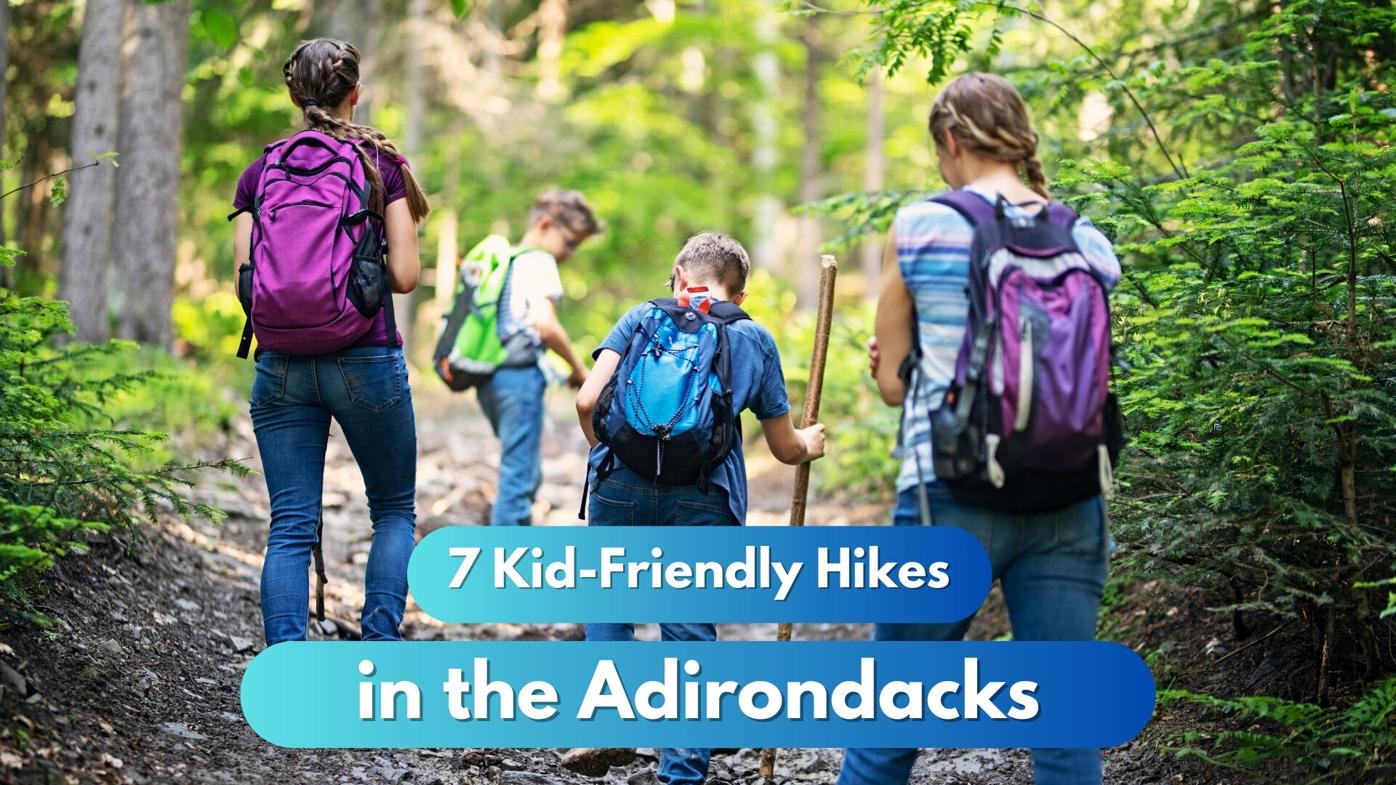 7 kid-friendly hikes in the Adirondacks | News | romesentinel.com