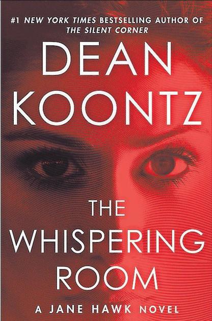 Jane Hawk Returns In Koontz S The Whispering Room Rutlandherald Com - Dean Koontz The Silent Corner Summary Jane Hawk Returns In Koontz S The Whispering Room Rutlandherald Com - Dean Koontz The Silent Corner Summary