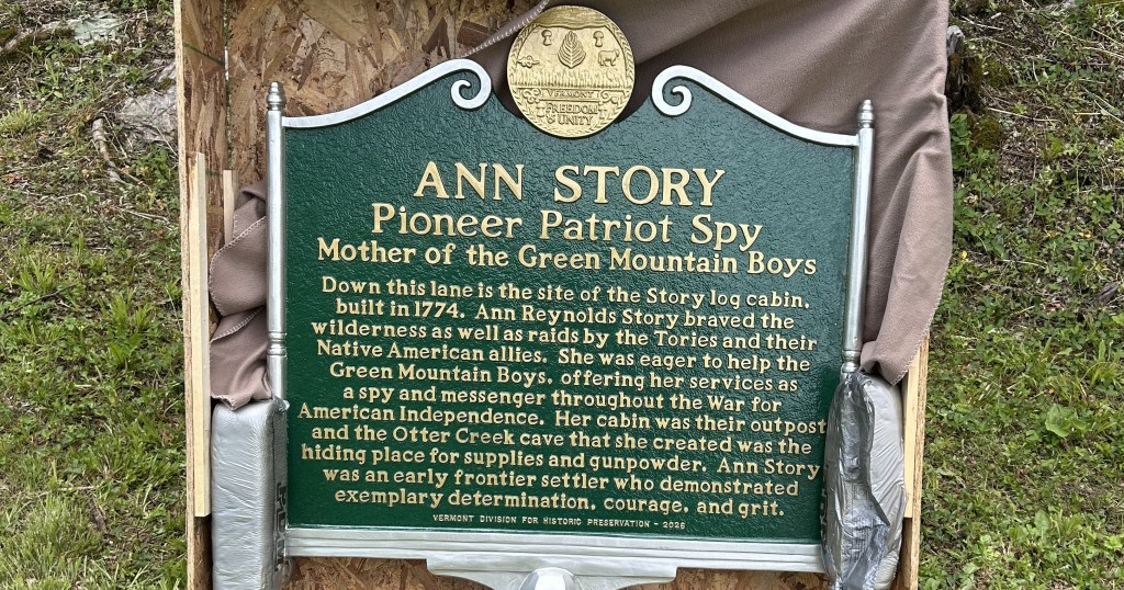 New roadside marker celebrates Ann Story, ‘Mother of the Green Mountain Boys’