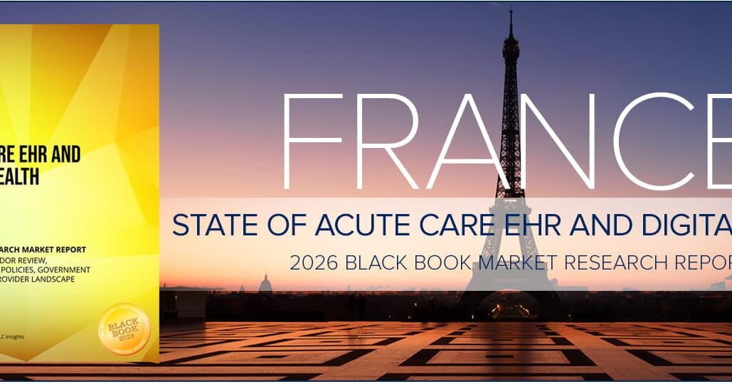 Black Book Research Releases "France: State of Acute Care EHR and Digital Health 2026"