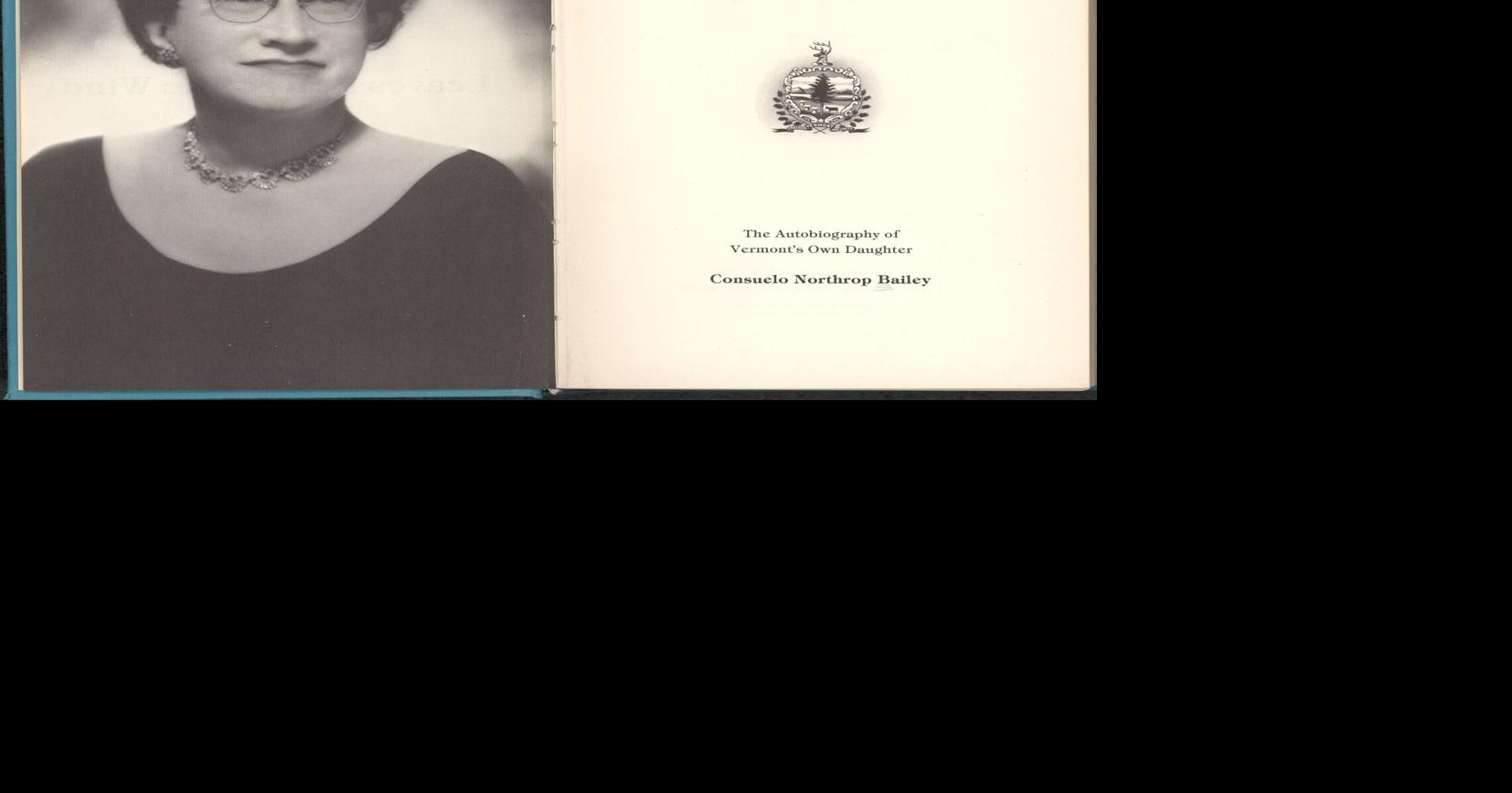 Glimpses of Vermont's Past: Consuelo Northrop Bailey