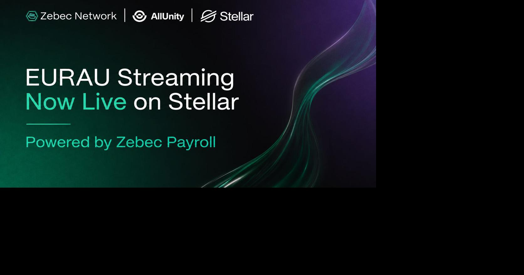AllUnity and Zebec Deploy EURAU-Powered Employee Benefits and Enterprise Payment Solutions on Stellar