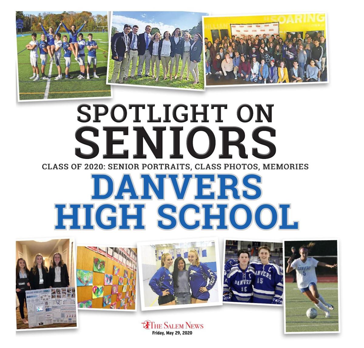 Spotlight on Seniors Danvers High School Special Sections