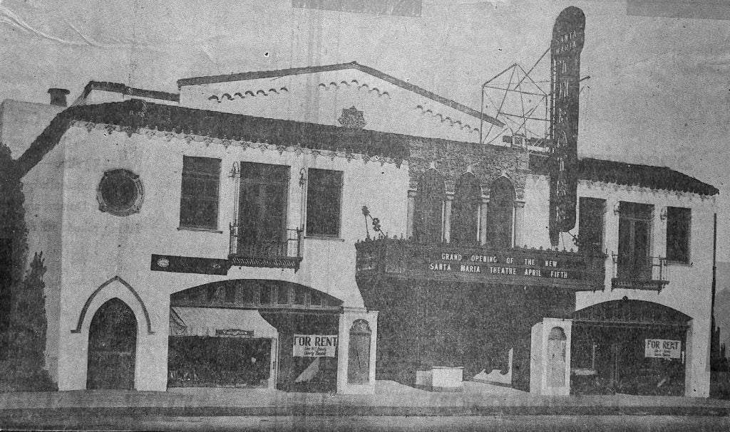 Elegant Santa Maria Theatre opens with gala in 1928 Heart of the