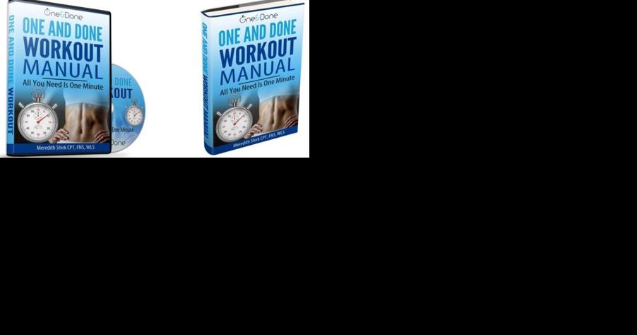 One and Done Workout Reviews – Is Meredith Shirk's Workout Manual PDF Legit? | Our Partners - Vimarsana News