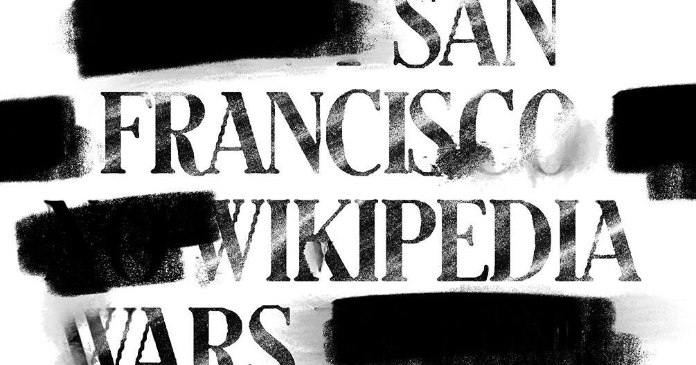 San Francisco political battles are being waged on Wikipedia | Politics - Vimarsana News