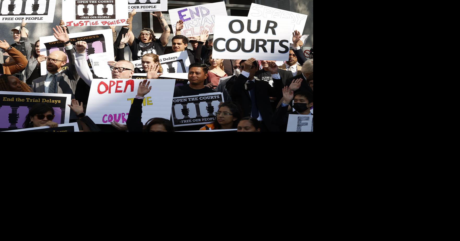 The courts are open But in San Francisco criminal trials face long