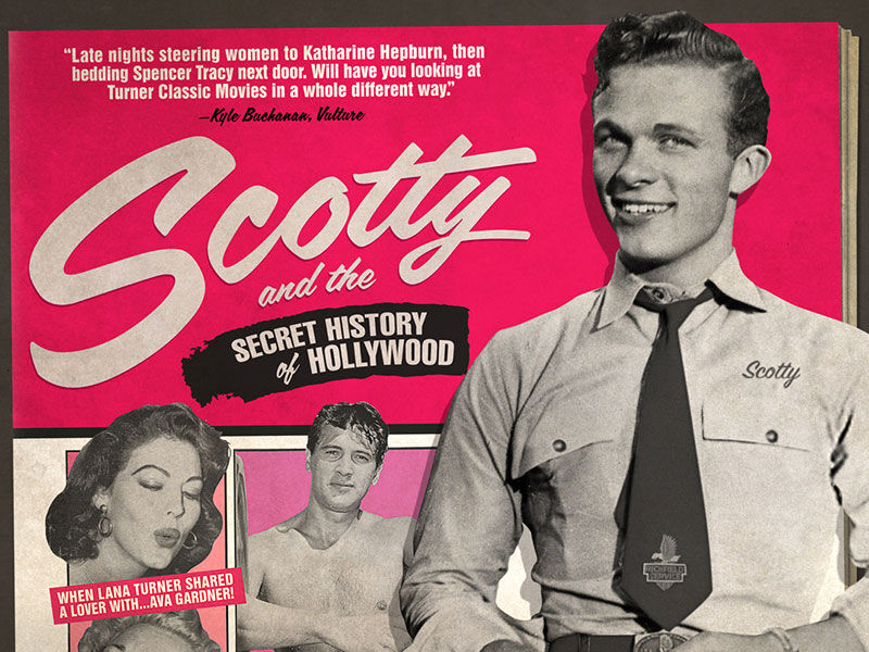 Scotty and the Secret History of Hollywood Film sfweekly