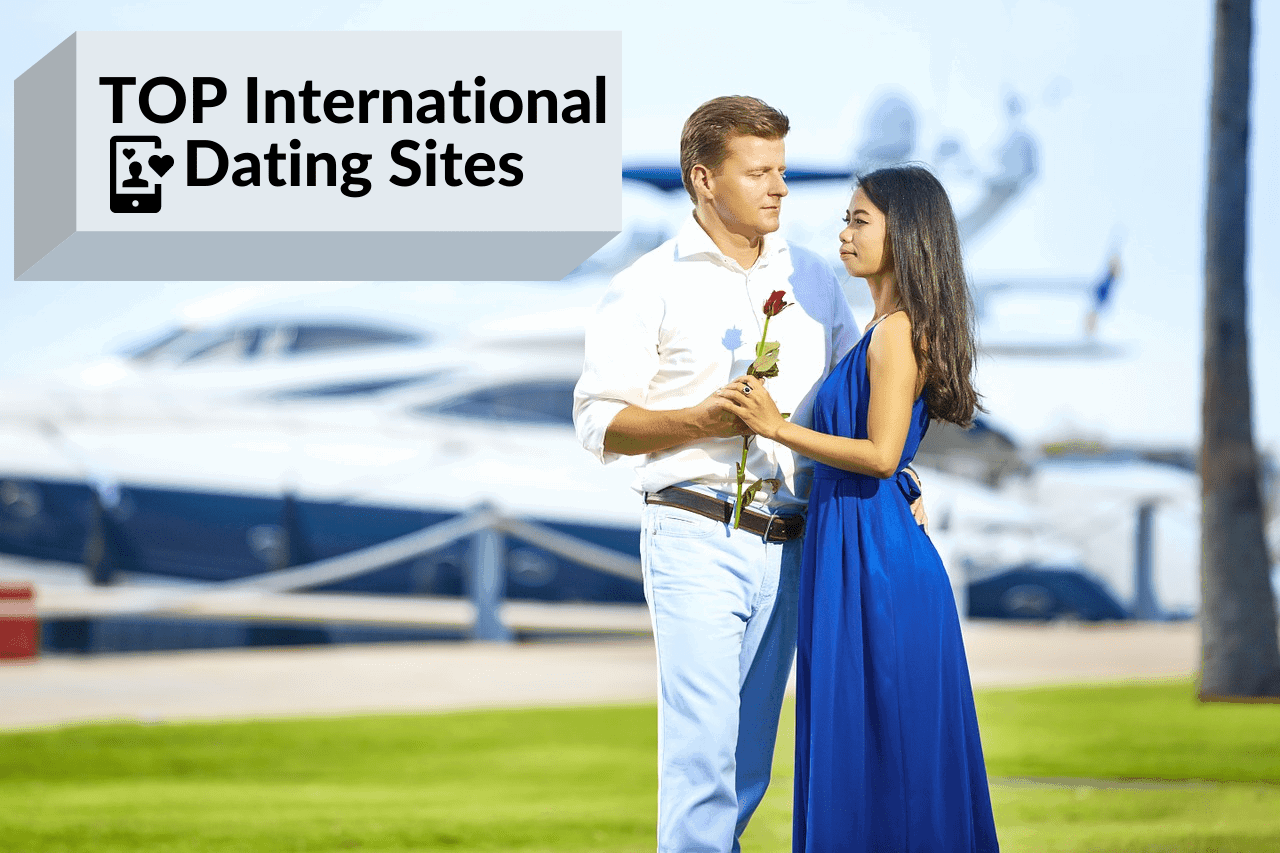 The Best International Dating Sites For Overseas Dating |