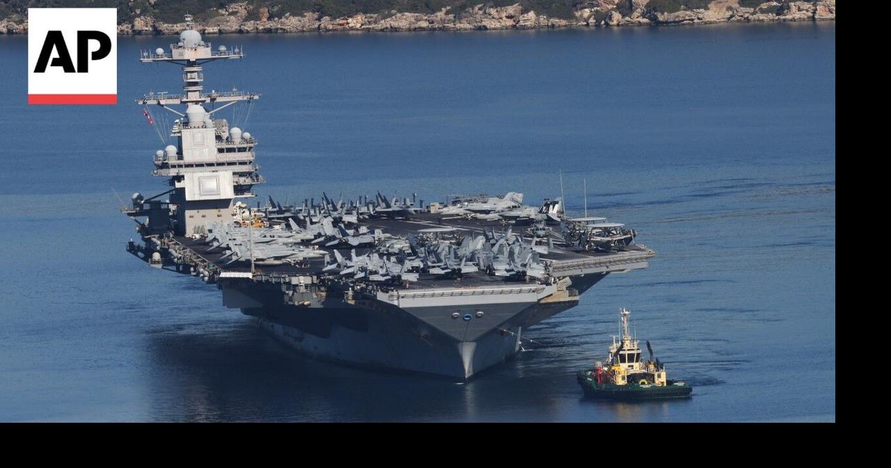 US aircraft carrier USS Gerald R. Ford leaves Greece for the Middle East