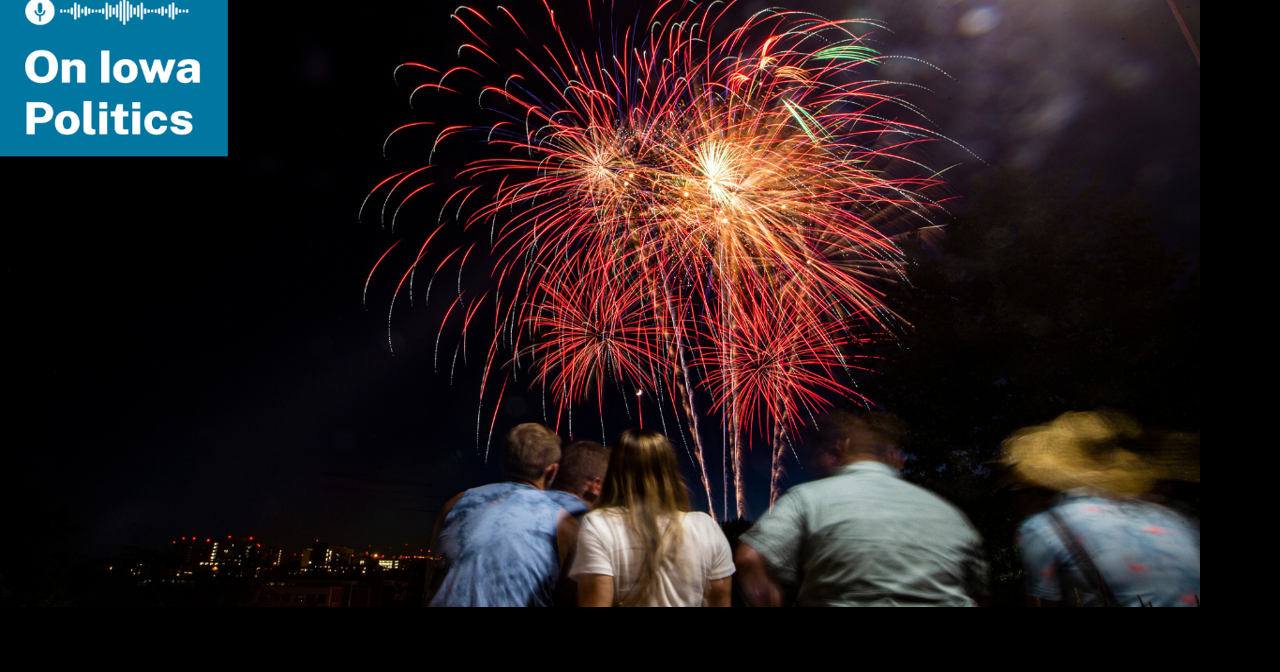 On Iowa Politics Podcast: America 250 Edition