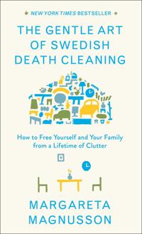 the gentle art of swedish death cleaning