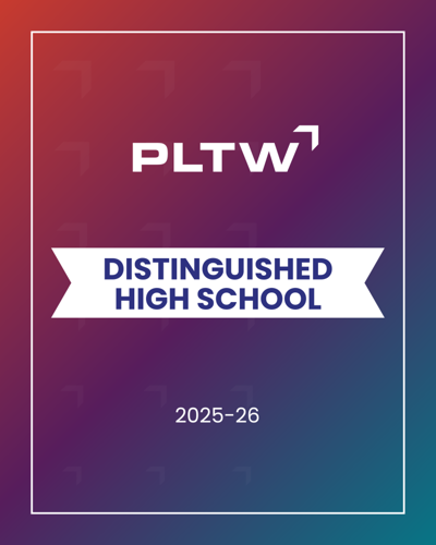 LCHS Named PLTW Distinguished High School