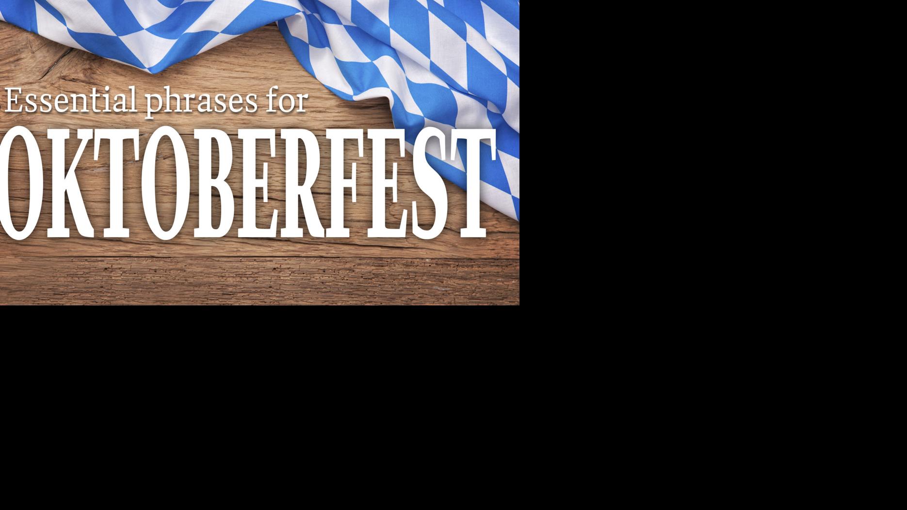 Prost And Other Phrases For Oktoberfest Coffee Break Siouxcityjournal
