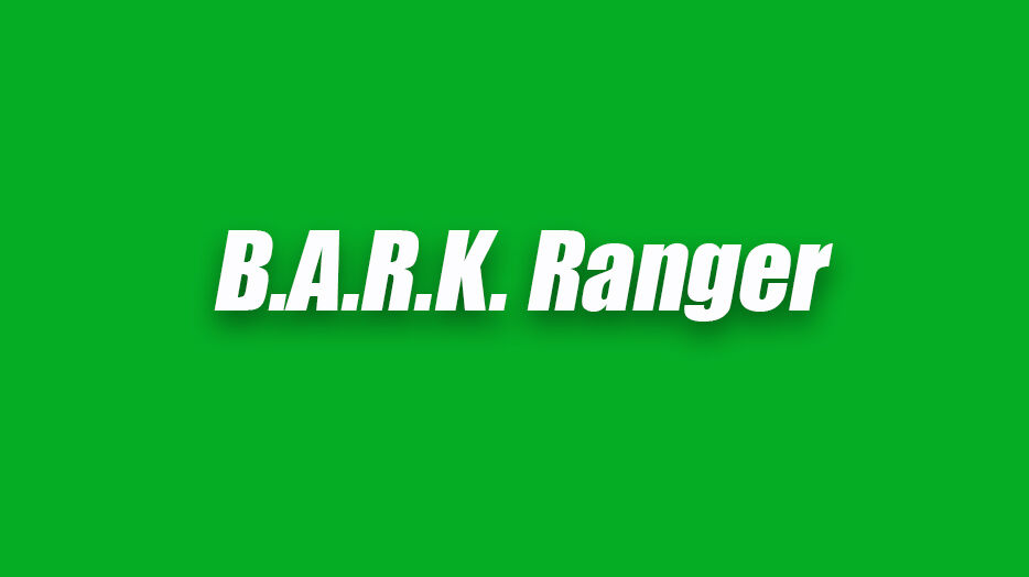 B.A.R.K Ranger Day
