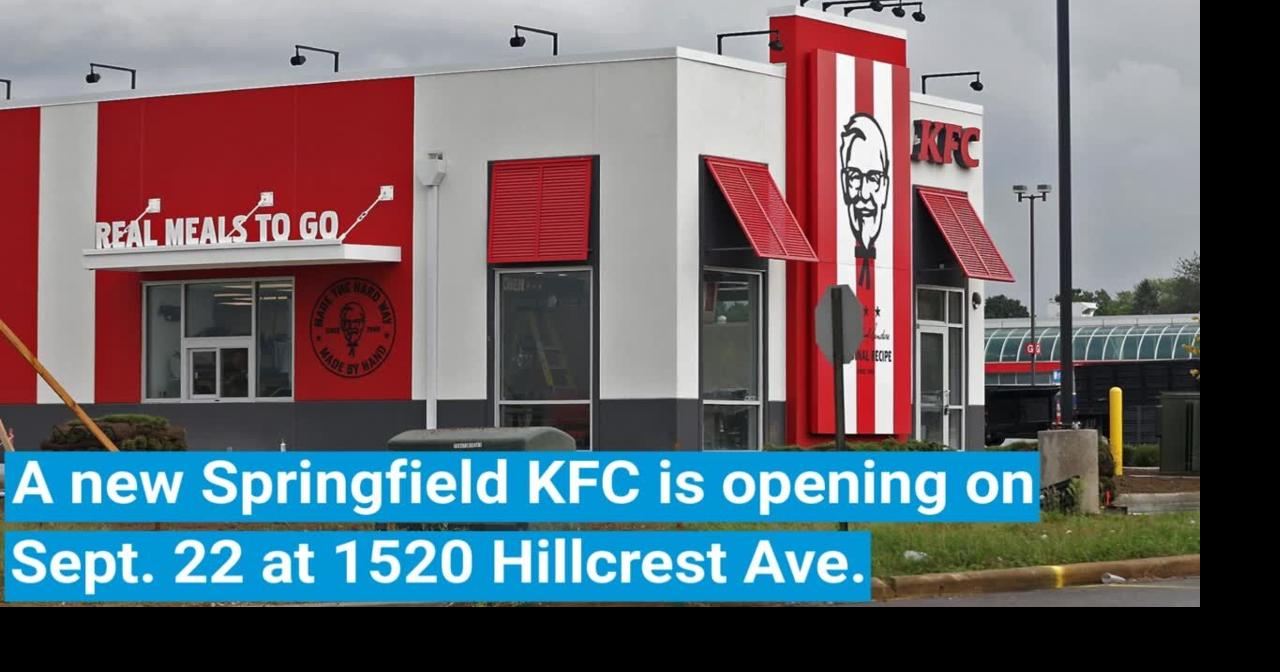 New Springfield KFC opens today | News | springfieldnewssun.com