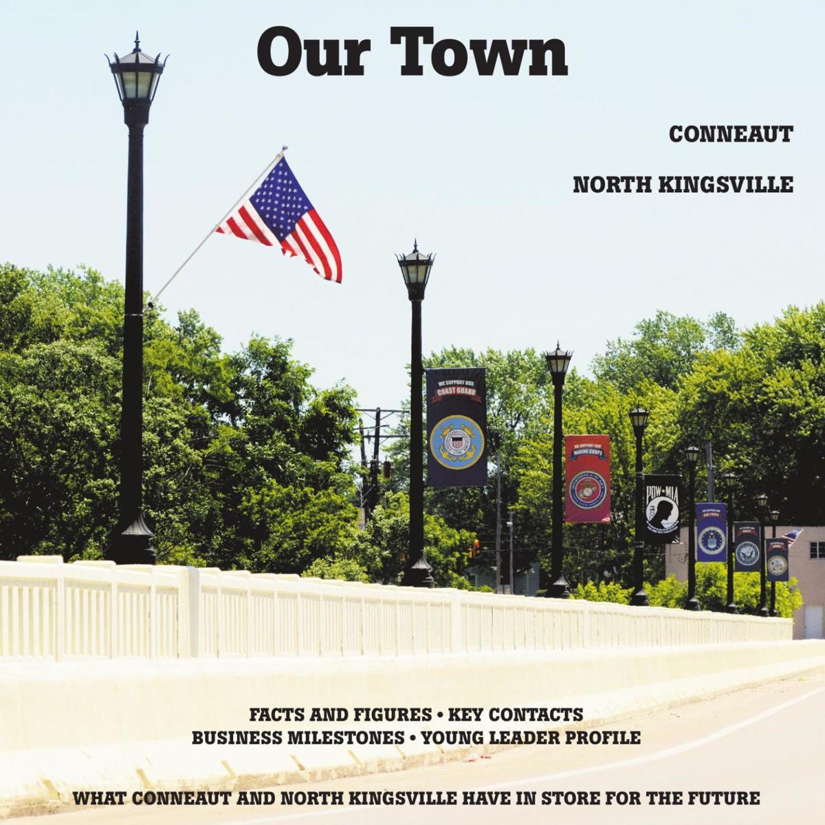 OUR TOWN CONNEAUT & NORTH KINGSVILLE Special Sections
