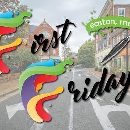 Arts, community events planned for First Friday in Easton - Vimarsana News