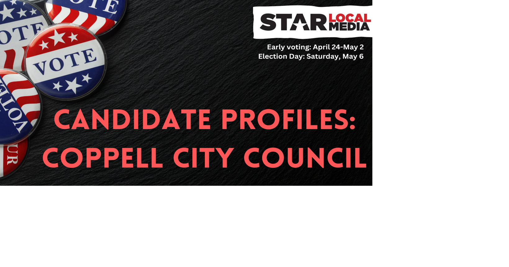 Coppell City Council Election Preview 2023 Meet your candidates