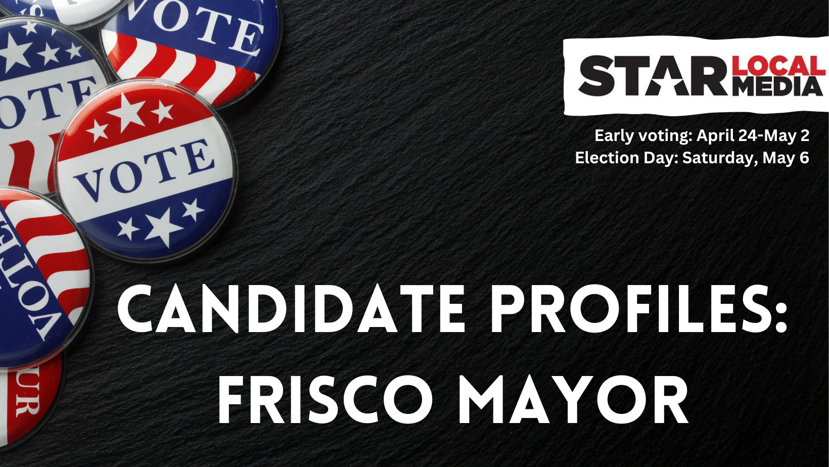Meet your 2023 candidates for Frisco Mayor Frisco Enterprise starlocalmedia image