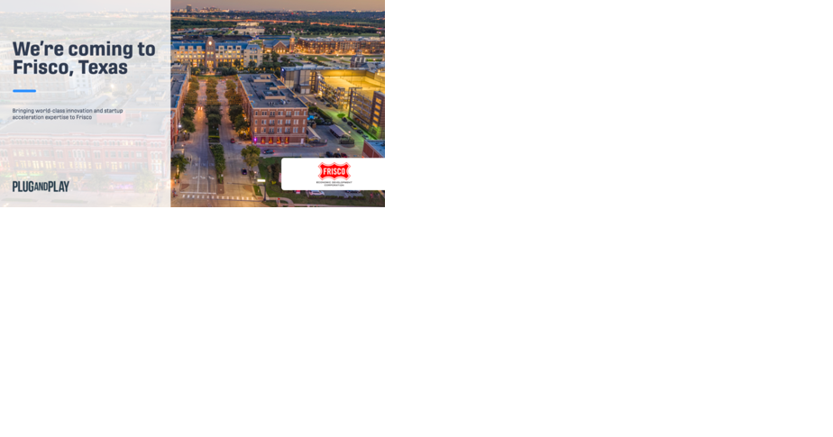 Plug and Play Announces Expansion Plans in Frisco - Vimarsana News