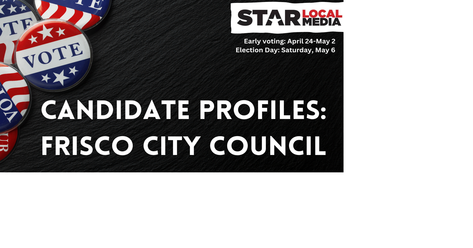 2023 Election Get to know the Frisco City Council Place 5 candidates