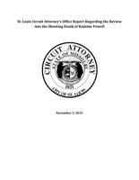 St. Louis Circuit Attorney’s Office Report Regarding the Review into the Shooting Death of Kajieme Powell