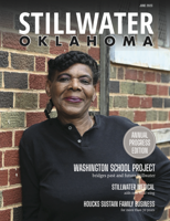 Stillwater Oklahoma Magazine: June 2023 Progress Edition
