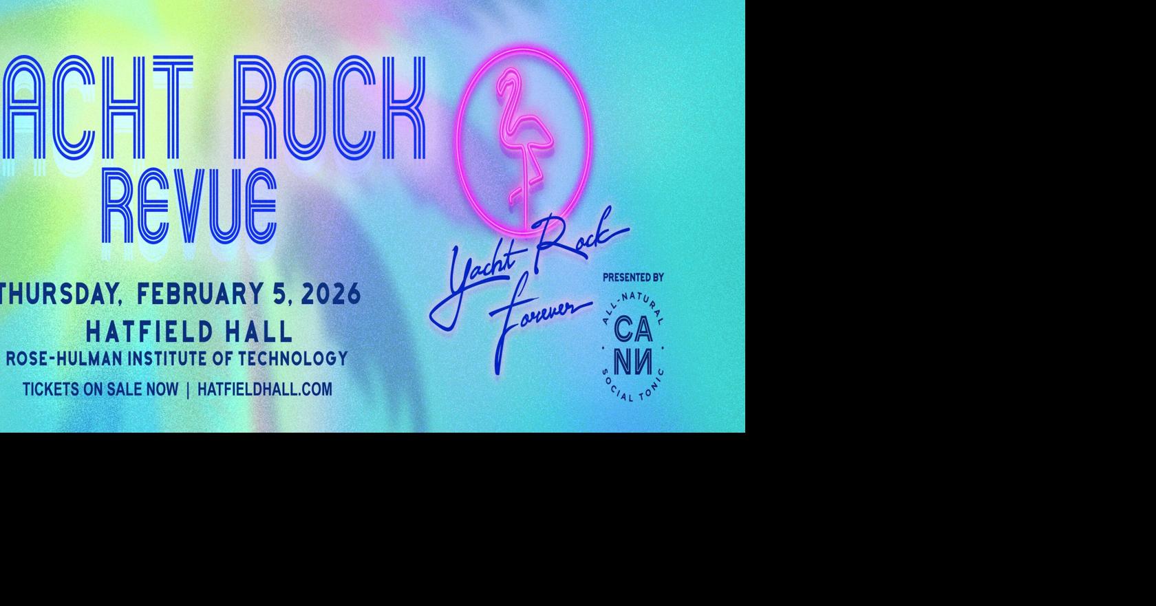 'Yacht Rock Revue: Yacht Rock Forever' setting sail Feb. 5 at Rose-Hulman's Hatfield Hall