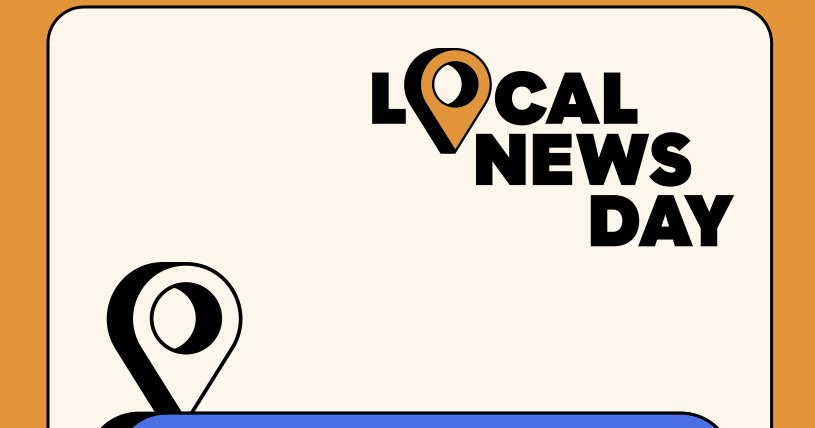 Opinion: why Local News Day matters