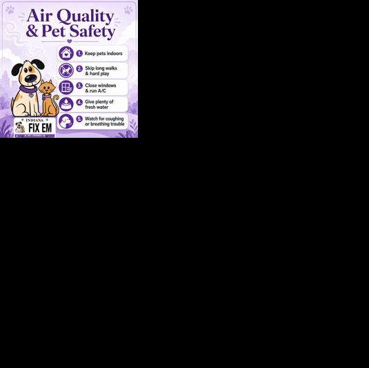 Pet Friendly Services urges Indiana pet owners to protect pets from wildfire smo...