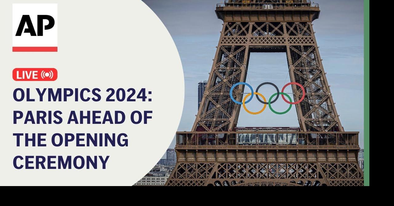 Olympics 2024 LIVE In Paris ahead of the opening ceremony